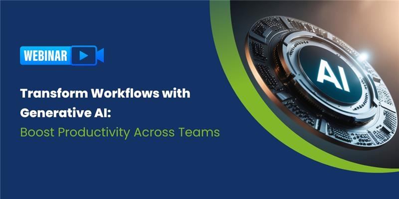 Transform Workflows with Generative AI: Boost Productivity Across Teams